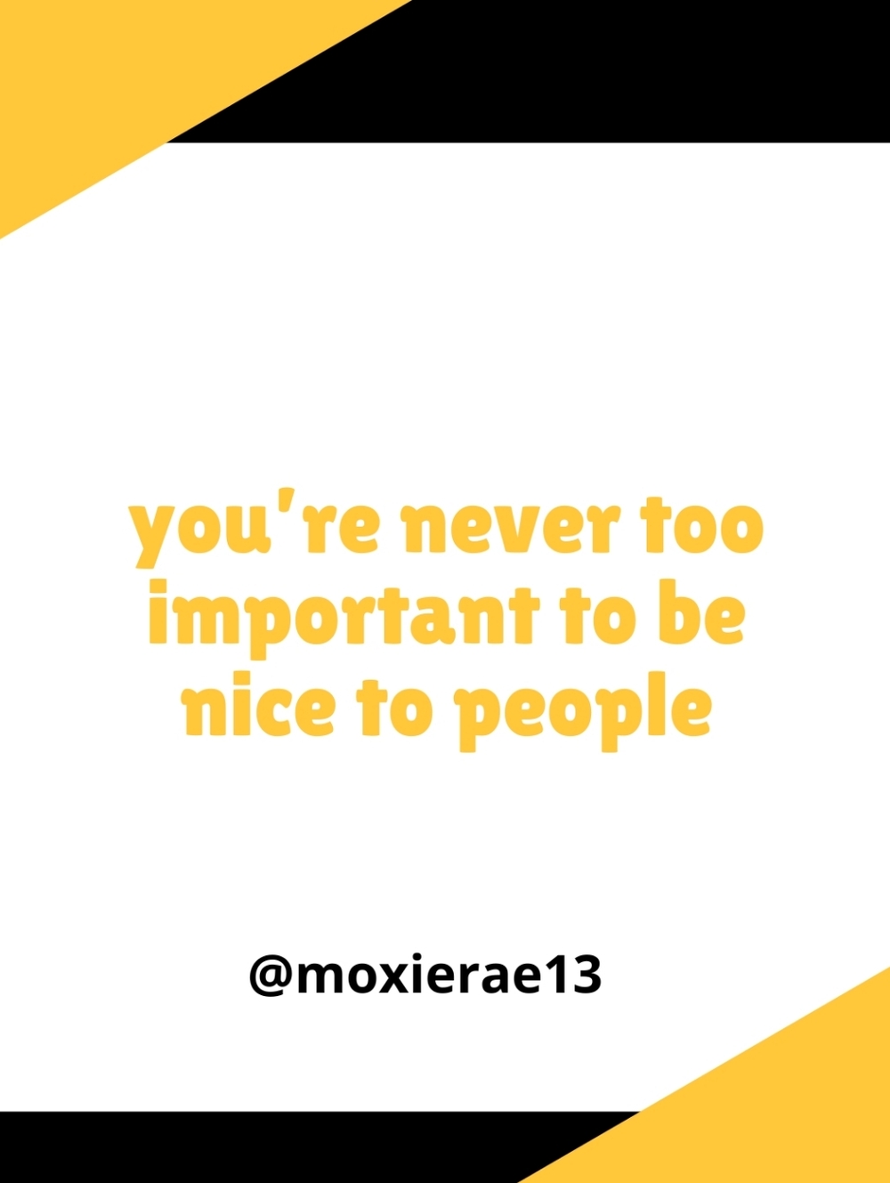 Always Be Nice!